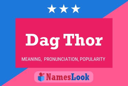 Pôster do nome Dag Thor