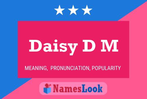 Pôster do nome Daisy D M