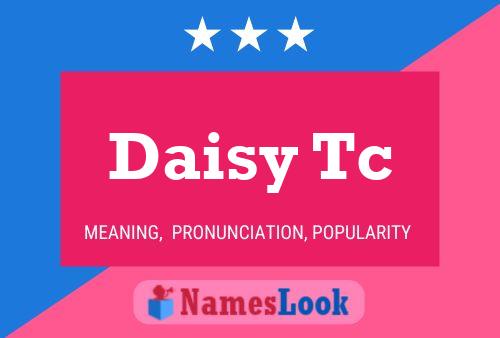 Pôster do nome Daisy Tc