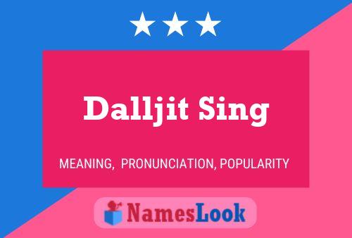 Pôster do nome Dalljit Sing