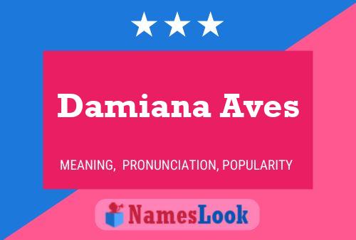 Pôster do nome Damiana Aves