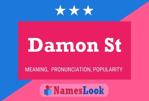 Pôster do nome Damon St