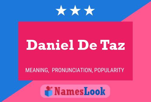 Pôster do nome Daniel De Taz