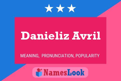 Pôster do nome Danieliz Avril