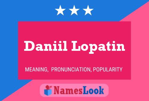 Pôster do nome Daniil Lopatin