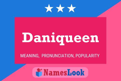 Pôster do nome Daniqueen