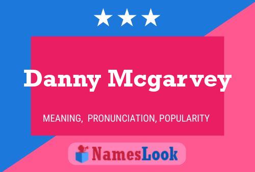 Pôster do nome Danny Mcgarvey