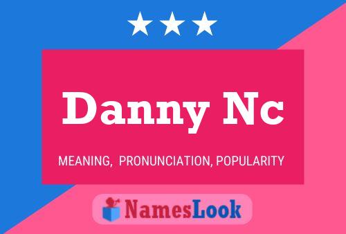 Pôster do nome Danny Nc