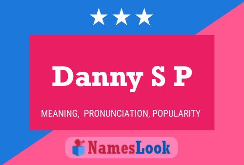 Pôster do nome Danny S P