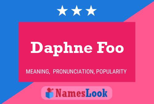 Pôster do nome Daphne Foo