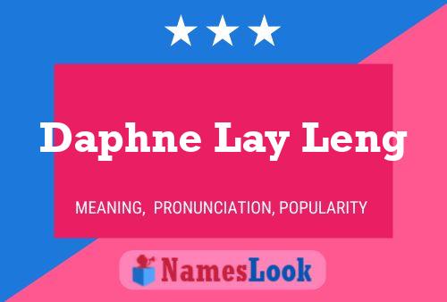 Pôster do nome Daphne Lay Leng