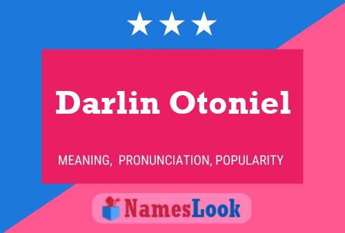 Pôster do nome Darlin Otoniel