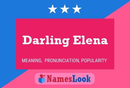 Pôster do nome Darling Elena