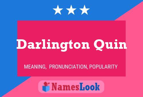 Pôster do nome Darlington Quin