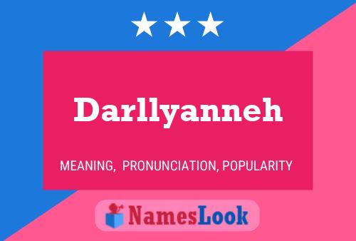 Pôster do nome Darllyanneh