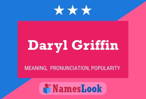 Pôster do nome Daryl Griffin