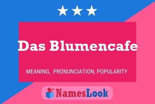 Pôster do nome Das Blumencafe