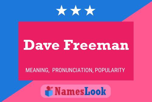 Pôster do nome Dave Freeman