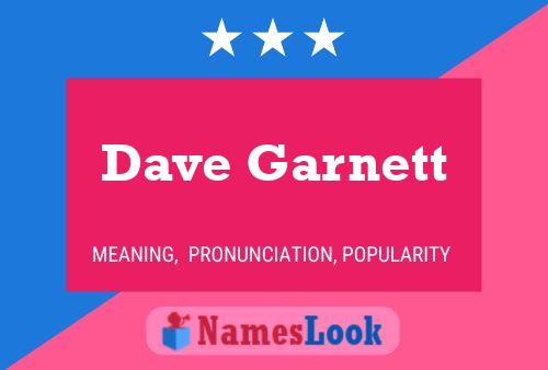 Pôster do nome Dave Garnett