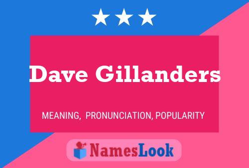 Pôster do nome Dave Gillanders