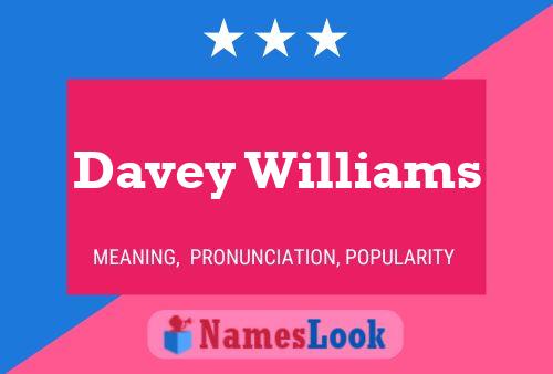 Pôster do nome Davey Williams