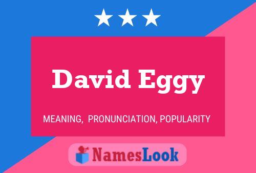 Pôster do nome David Eggy