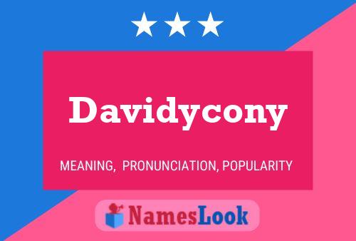 Pôster do nome Davidycony