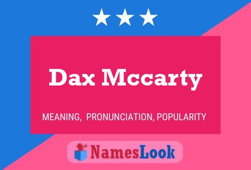 Pôster do nome Dax Mccarty