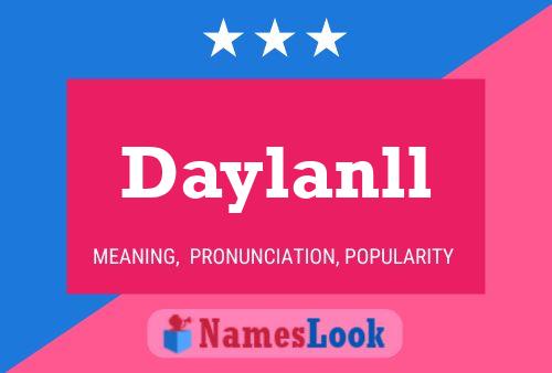 Pôster do nome Daylanll