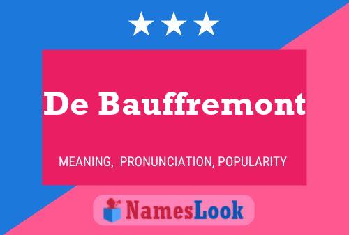 Pôster do nome De Bauffremont