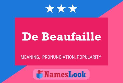 Pôster do nome De Beaufaille