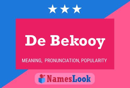 Pôster do nome De Bekooy