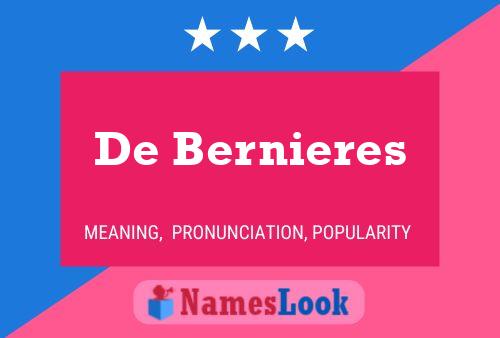 Pôster do nome De Bernieres