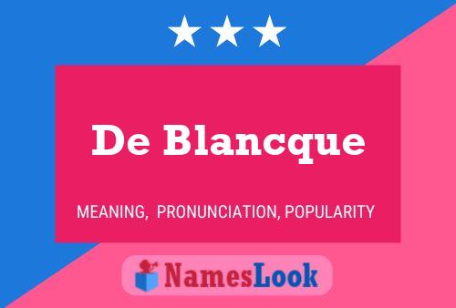 Pôster do nome De Blancque