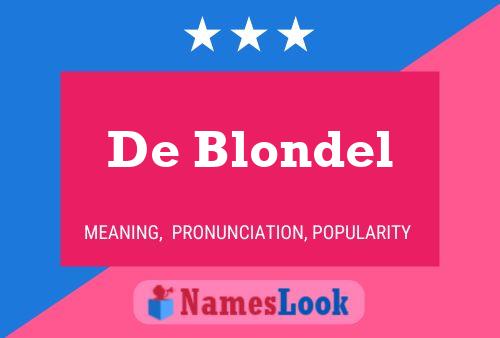 Pôster do nome De Blondel