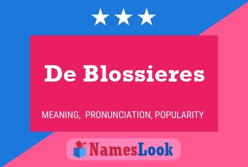 Pôster do nome De Blossieres