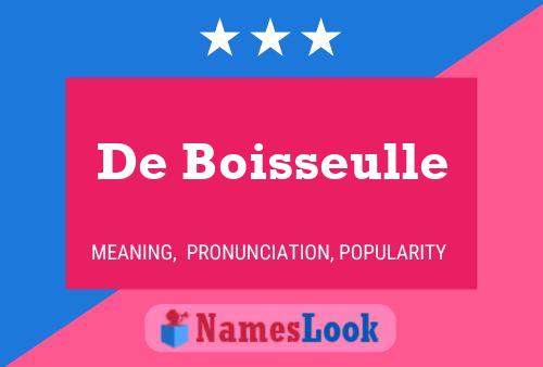 Pôster do nome De Boisseulle