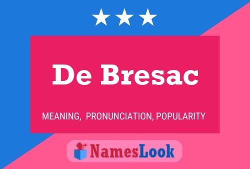 Pôster do nome De Bresac