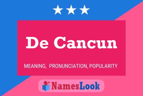 Pôster do nome De Cancun