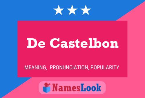 Pôster do nome De Castelbon