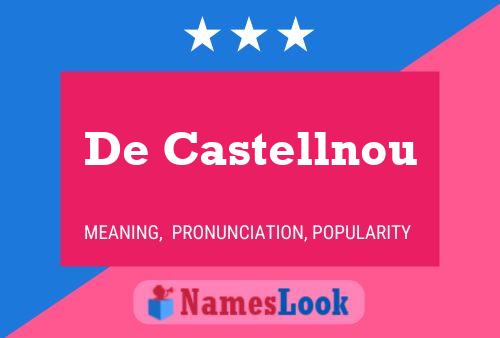 Pôster do nome De Castellnou