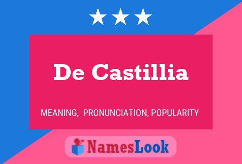 Pôster do nome De Castillia