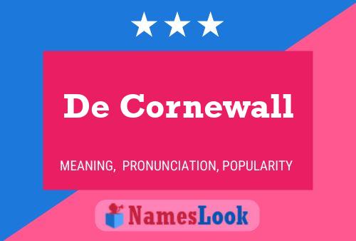 Pôster do nome De Cornewall