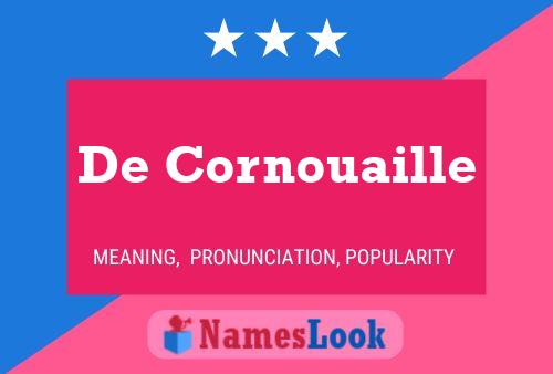 Pôster do nome De Cornouaille