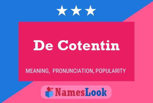 Pôster do nome De Cotentin