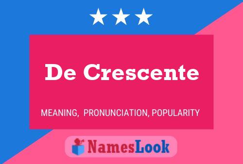 Pôster do nome De Crescente