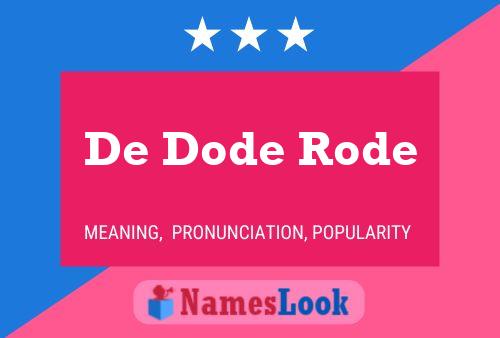 Pôster do nome De Dode Rode