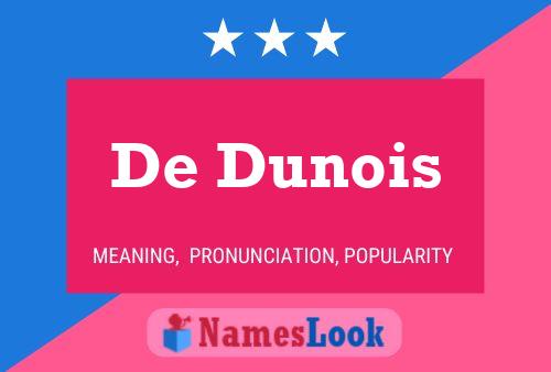 Pôster do nome De Dunois