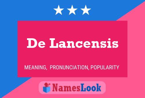 Pôster do nome De Lancensis