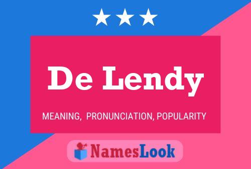 Pôster do nome De Lendy